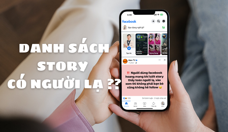Facebook bắt đầu đề xuất cho bạn xem Story của người lạ rồi đó